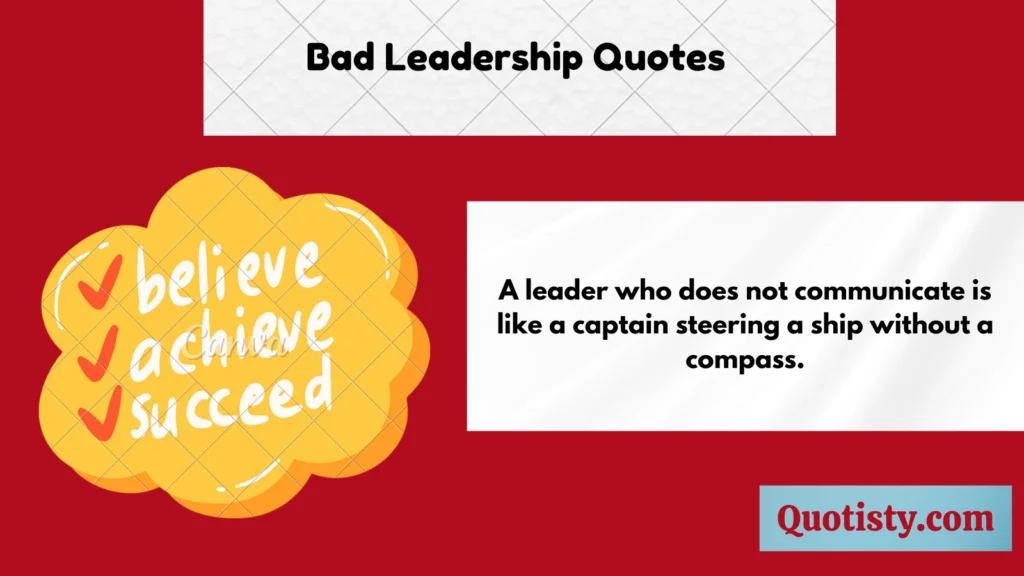 Bad Leadership Quotes 