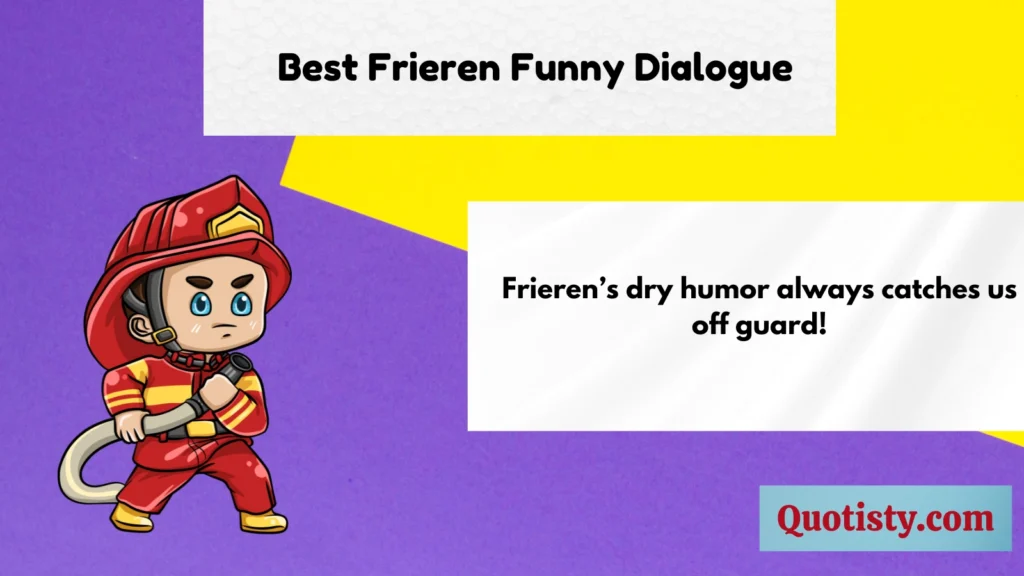 Best Frieren Funny Dialogue
