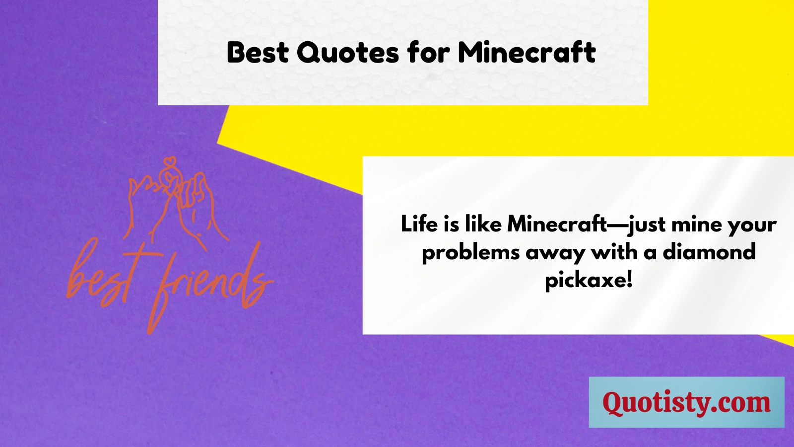Best Quotes for Minecraft 