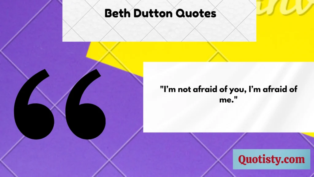 Beth Dutton Quotes 