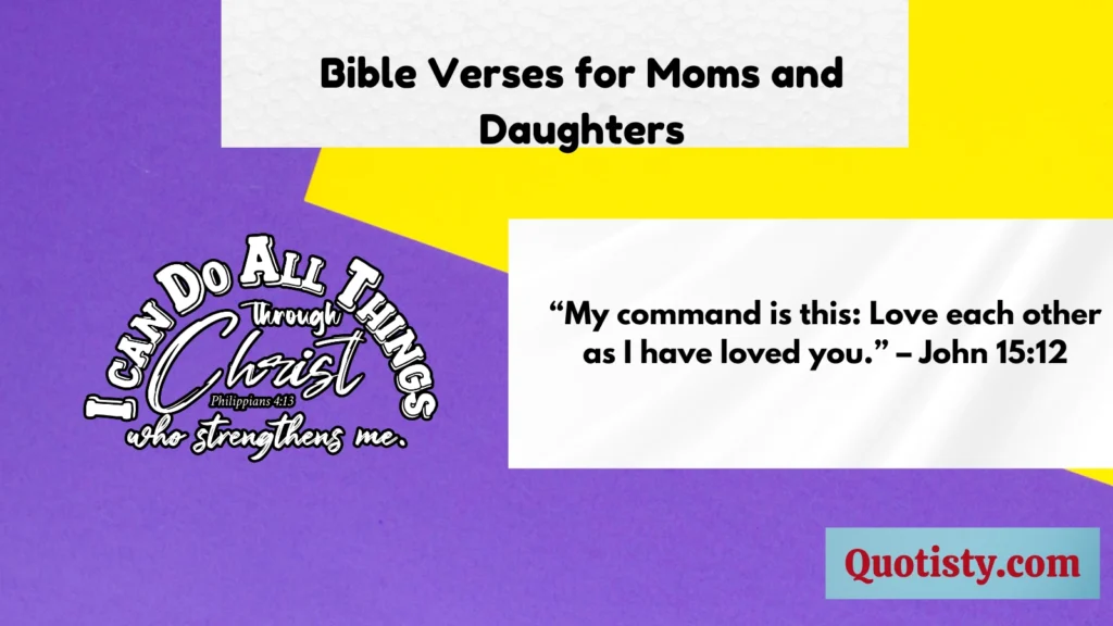 Bible Verses for Moms and Daughters