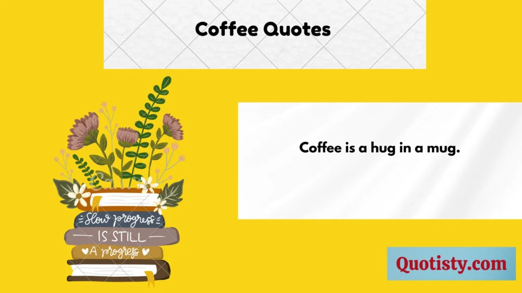 Coffee Quotes 