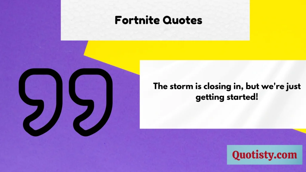 Fortnite Quotes 