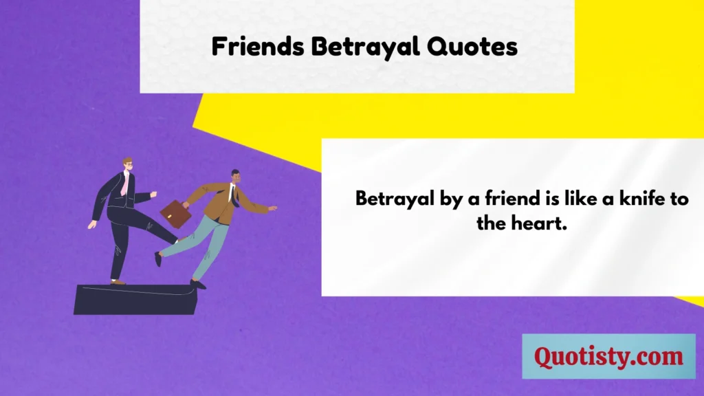 Friends Betrayal Quotes 