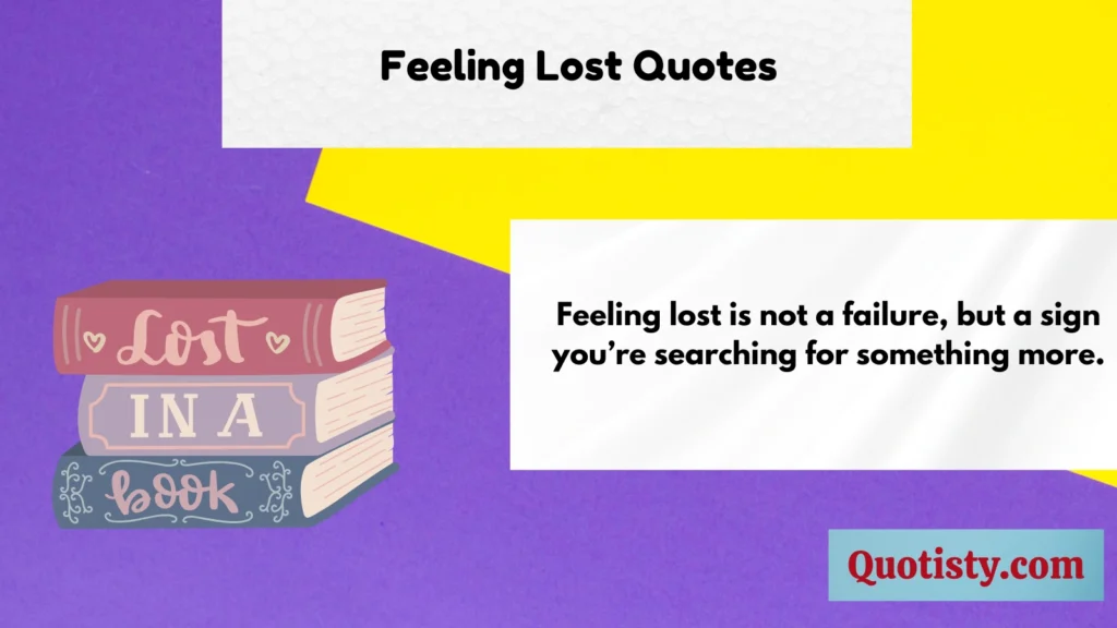 Feeling Lost Quotes 