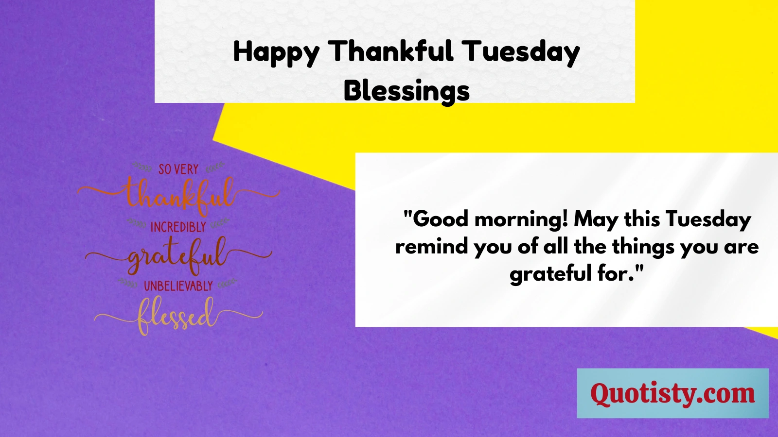 Happy Thankful Tuesday Blessings