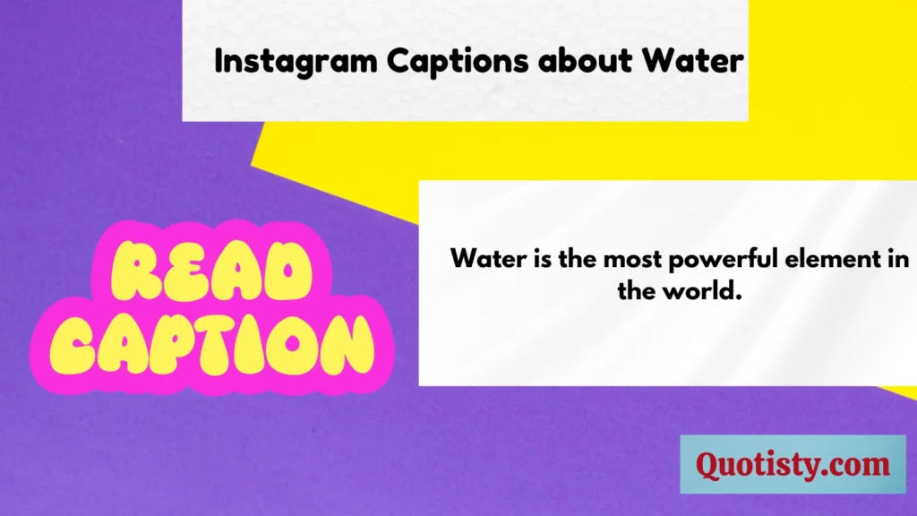 Instagram Captions about Water