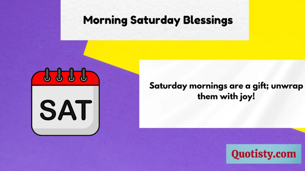 Morning Saturday Blessings 