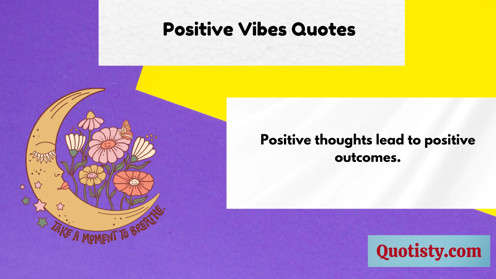 Positive Vibes Quotes
