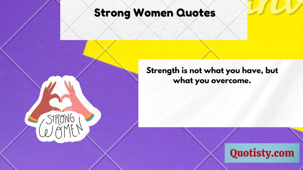 Strong Women Quotes 