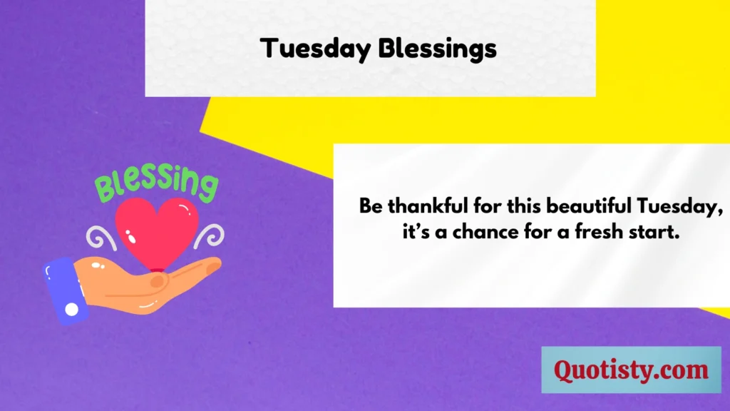 Tuesday Blessings 