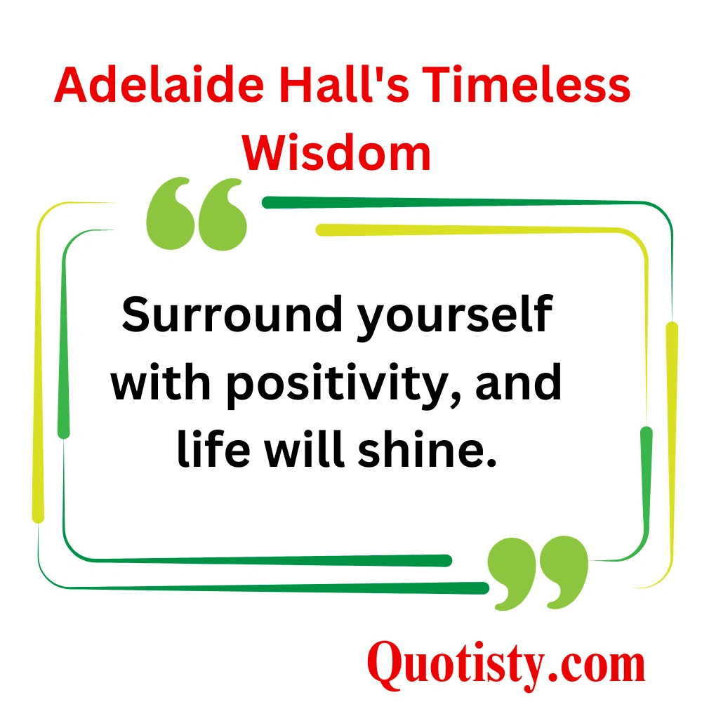  Adelaide Hall's Timeless Wisdom