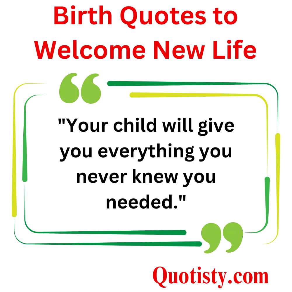  Inspirational Birth Quotes for New Parents
