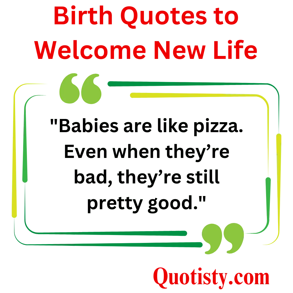  Funny and Lighthearted Birth Quotes to Make You Smile
