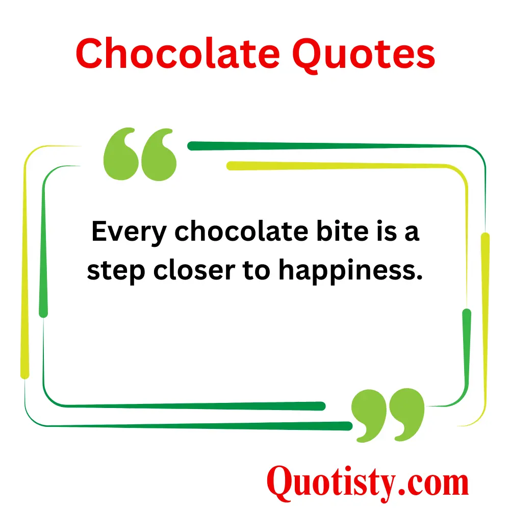  Motivational Chocolate Quotes