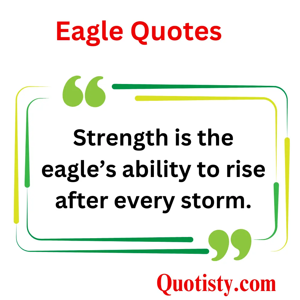  Eagle Quotes About Strength