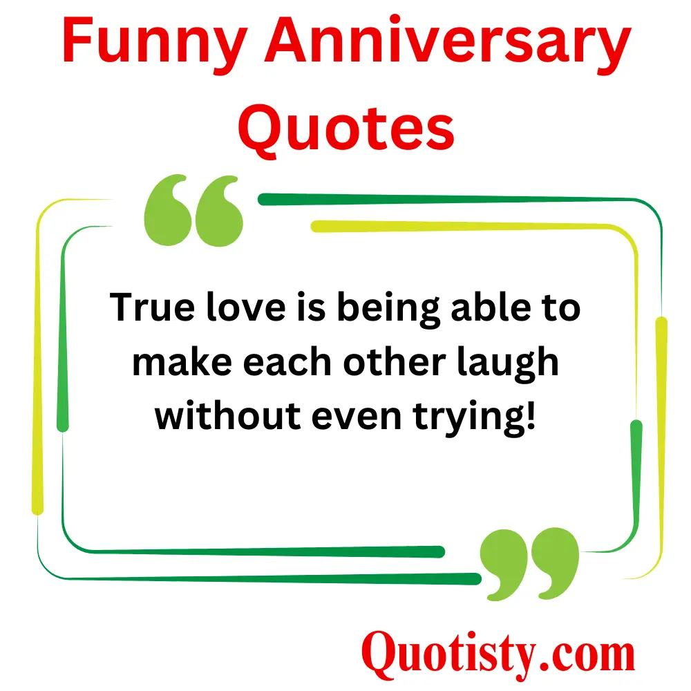 Funny Anniversary Quotes About Love