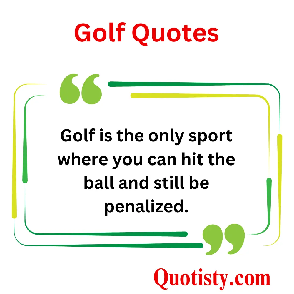  Hilarious Golf Quotes for a Laugh