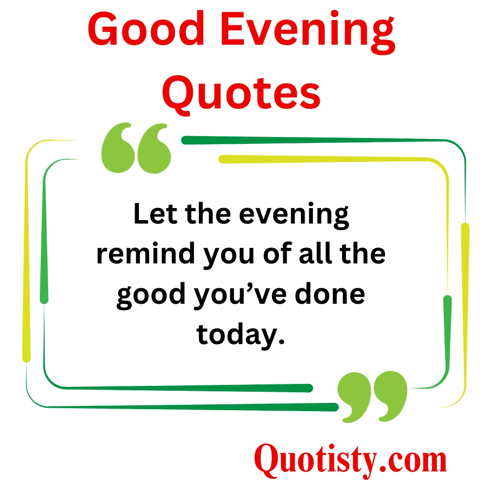 Good Evening Quotes