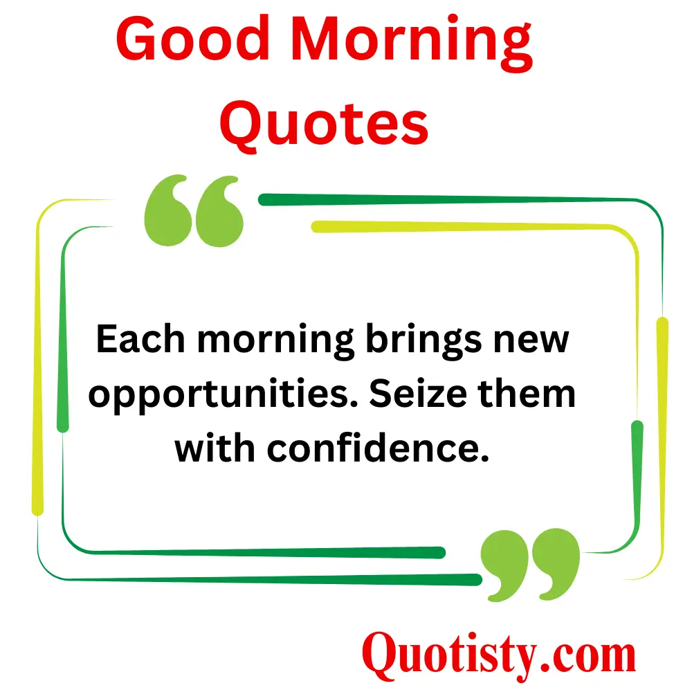 Inspiring Good Morning Quotes for a Motivated Start