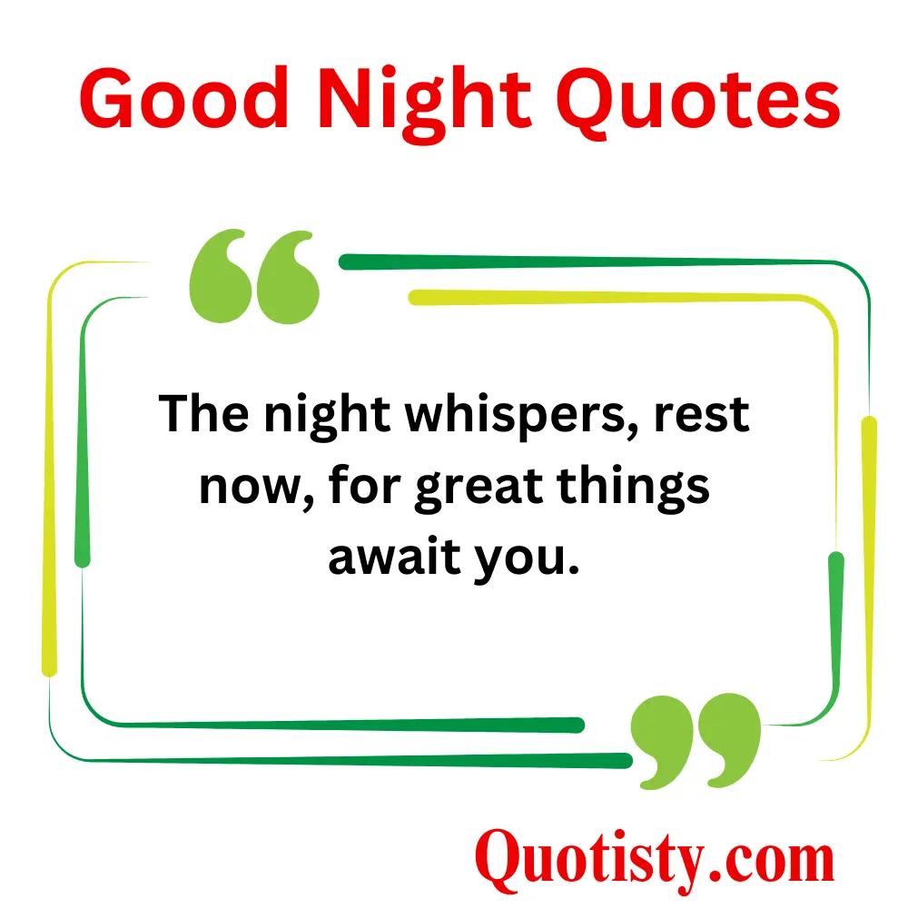  Inspirational Good Night Quotes