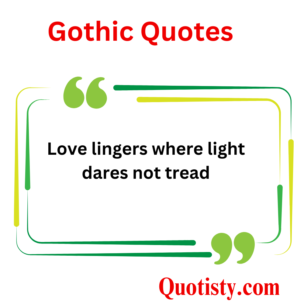  Gothic Love Quotes