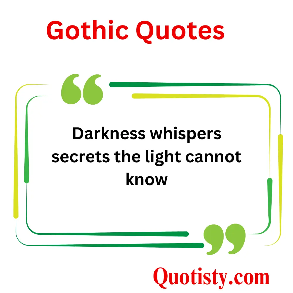Dark and Mysterious Gothic Quotes
