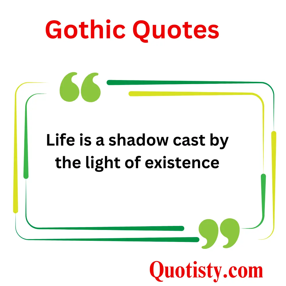  Gothic Quotes About Life
