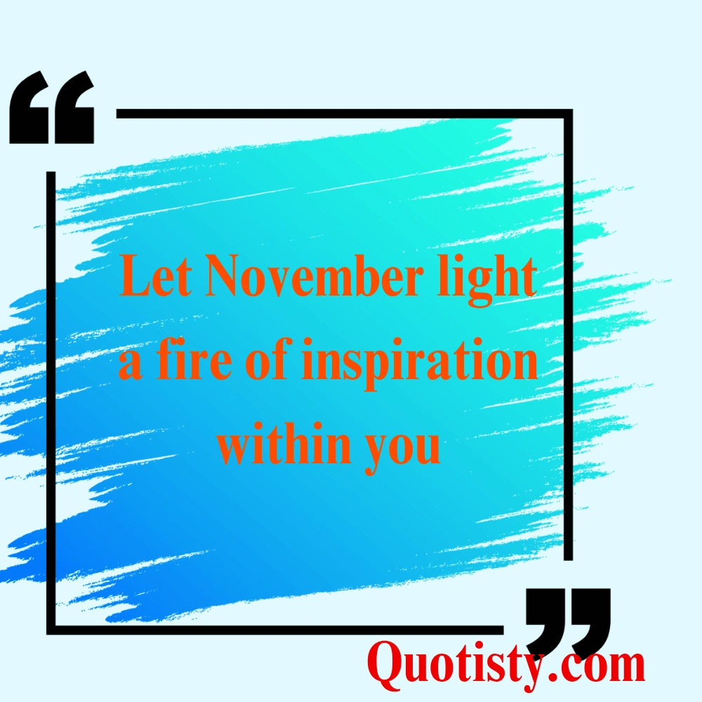 Inspirational Hello November Quotes