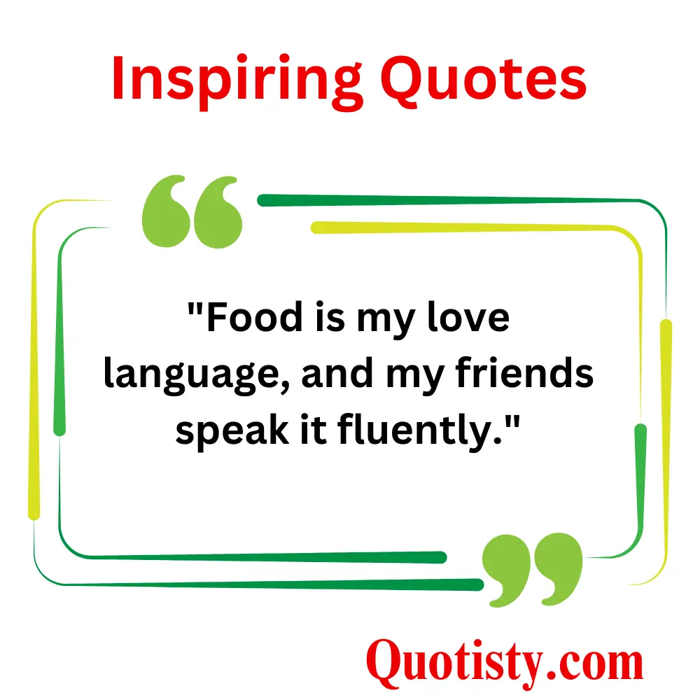  Funny Lunch with Friends Quotes