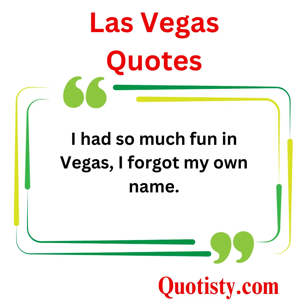  Funny Las Vegas Quotes That Will Make You Laugh