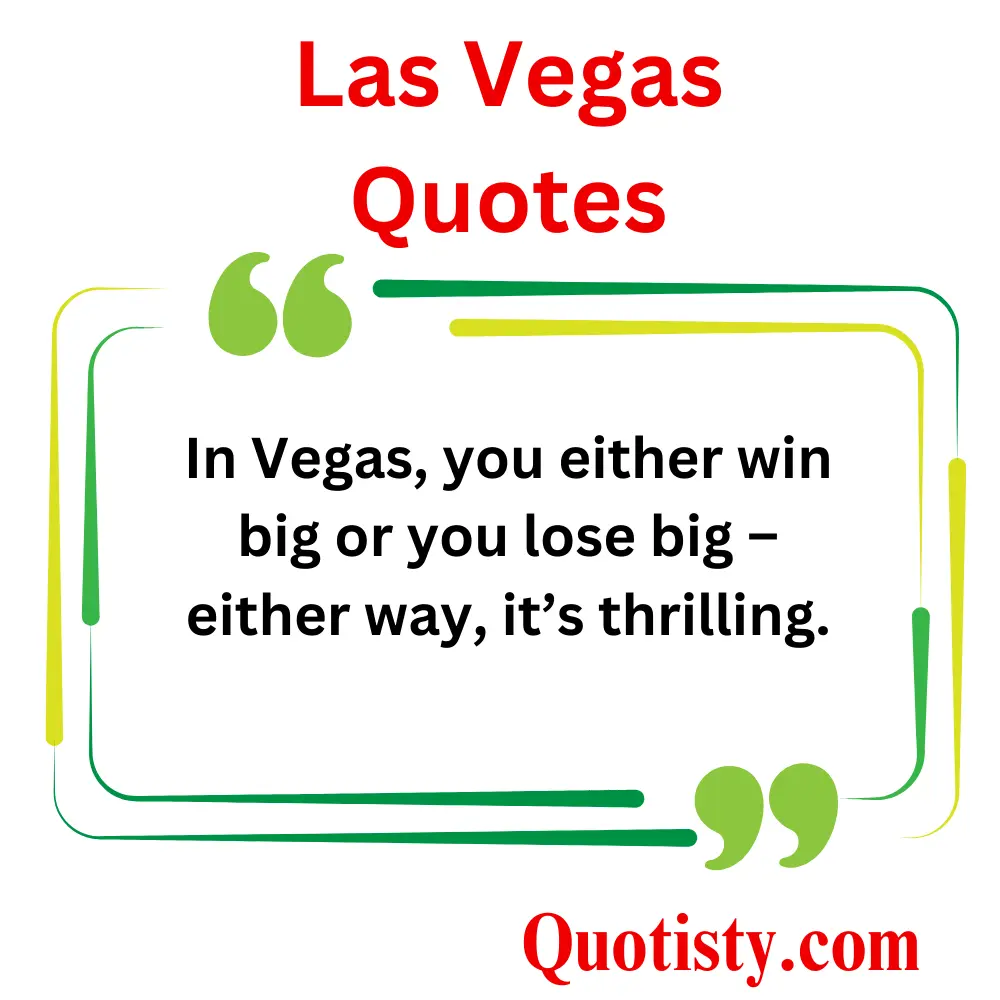  Las Vegas Quotes About Luck and Winning Big