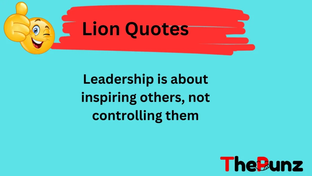 Inspirational Lion Quotes for Leadership