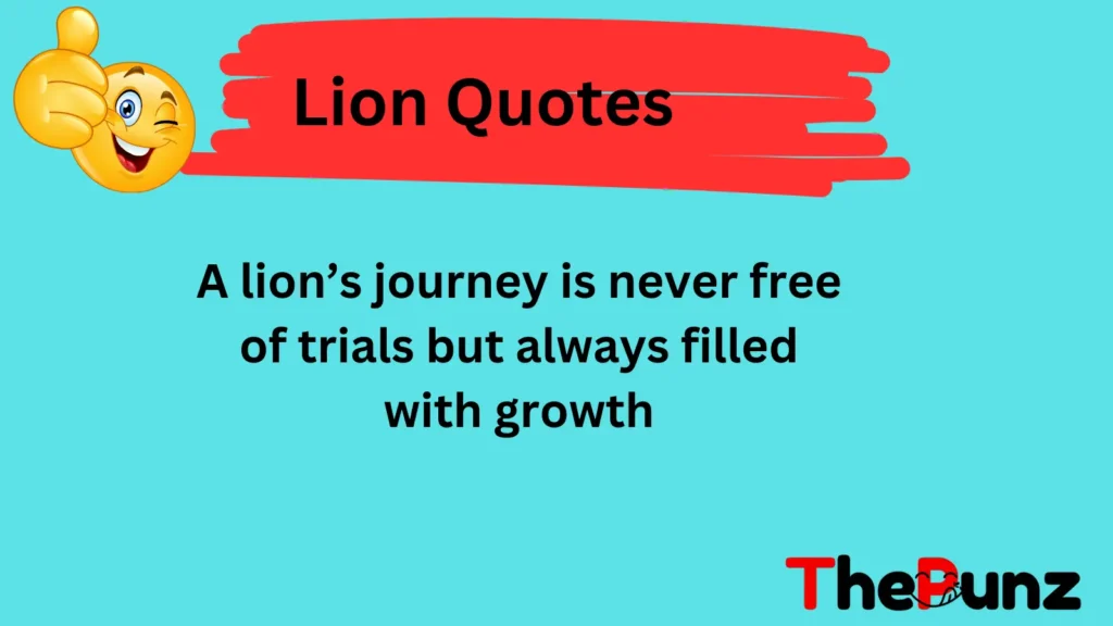 Motivational Lion Quotes to Overcome Challenges