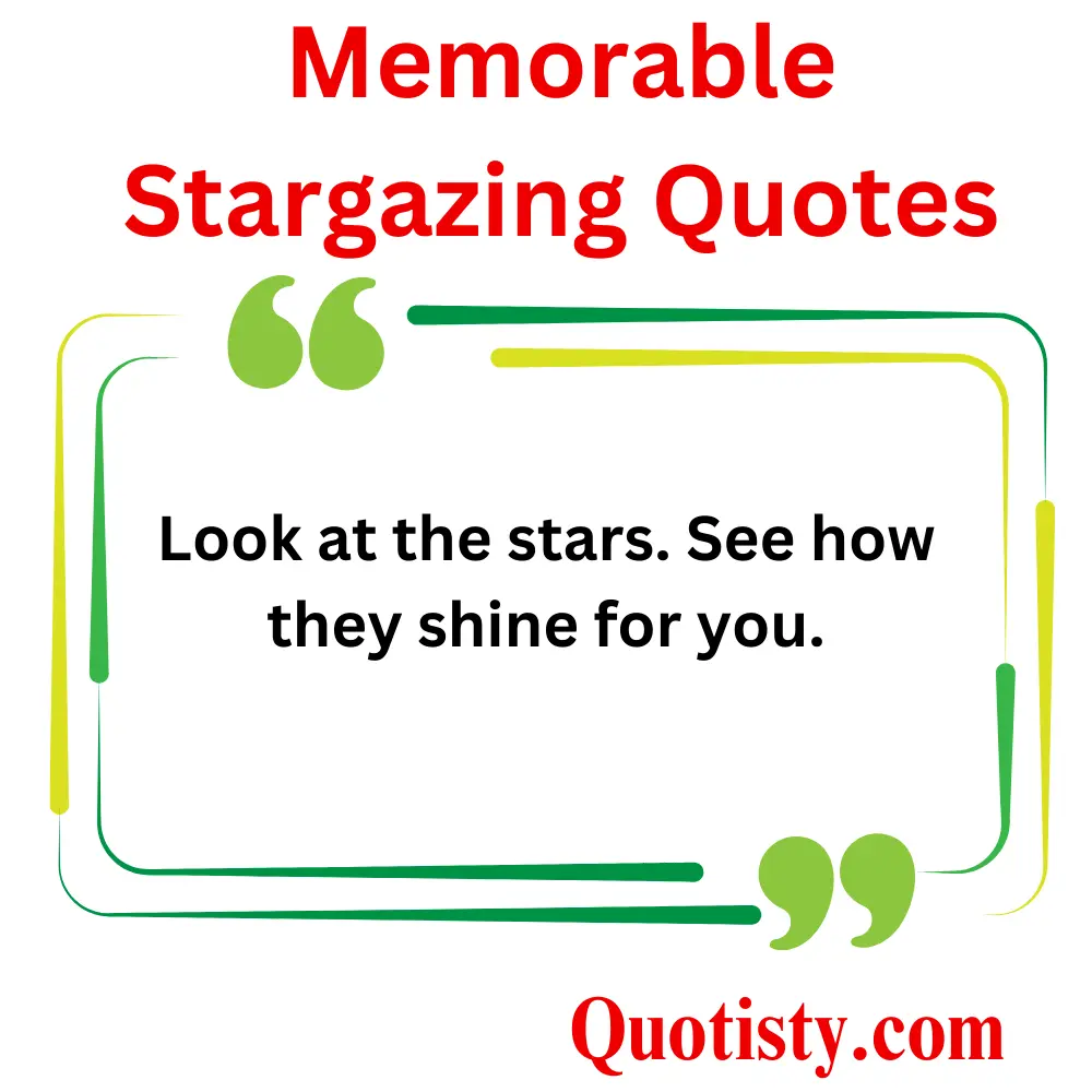  Inspirational Quotes About Stargazing