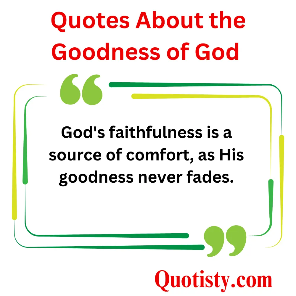  God's Faithfulness and Goodness