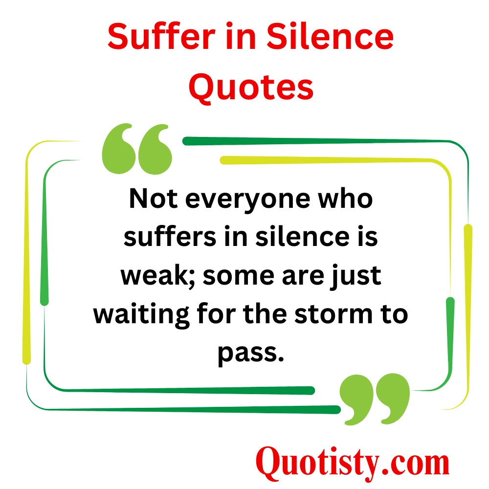  Quotes on Bearing Pain in Silence