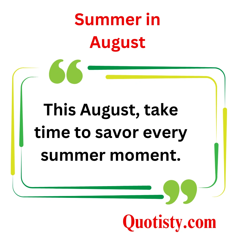 Summer in August