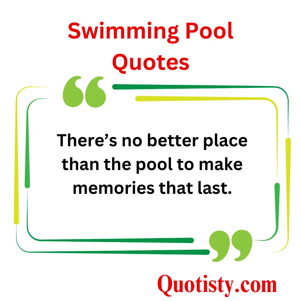  Quotes About the Joy of Swimming Pools