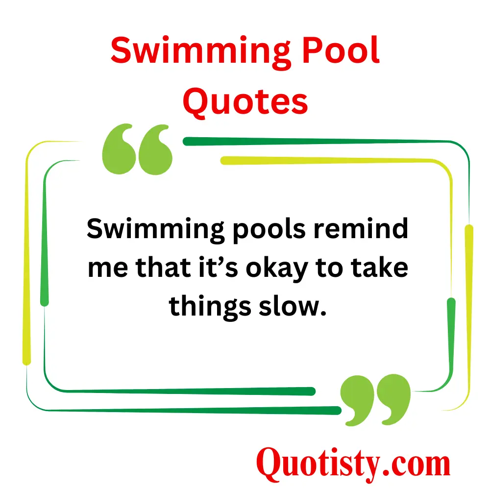 Inspirational Swimming Pool Quotes