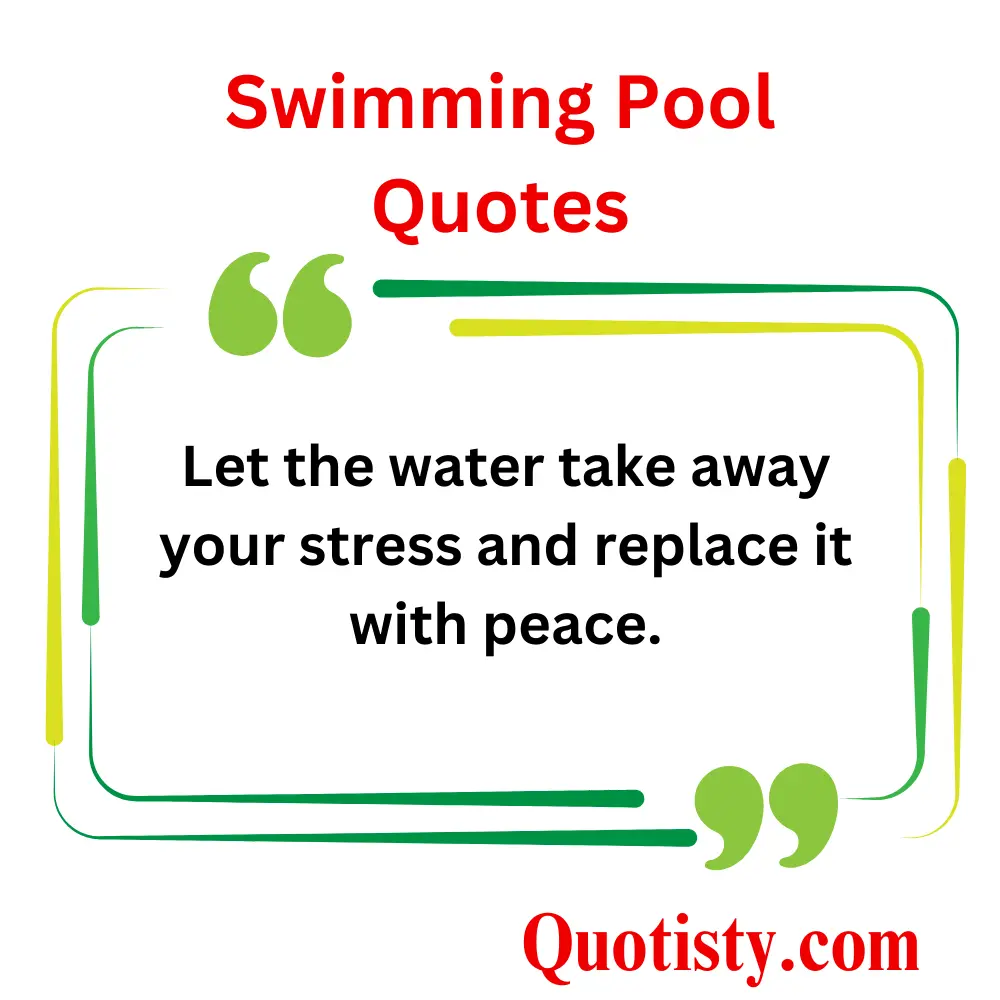 Relaxing Swimming Pool Quotes