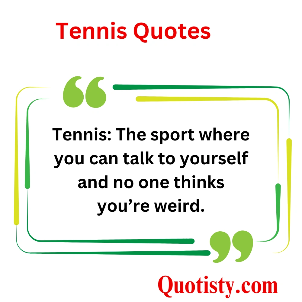 Funny Tennis Quotes to Make You Smile