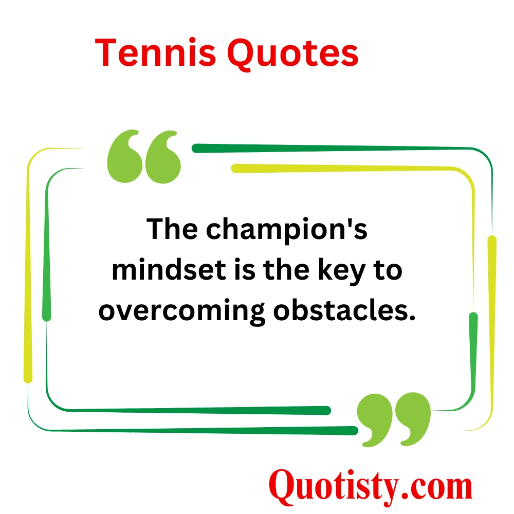 Motivational Tennis Quotes for Champions