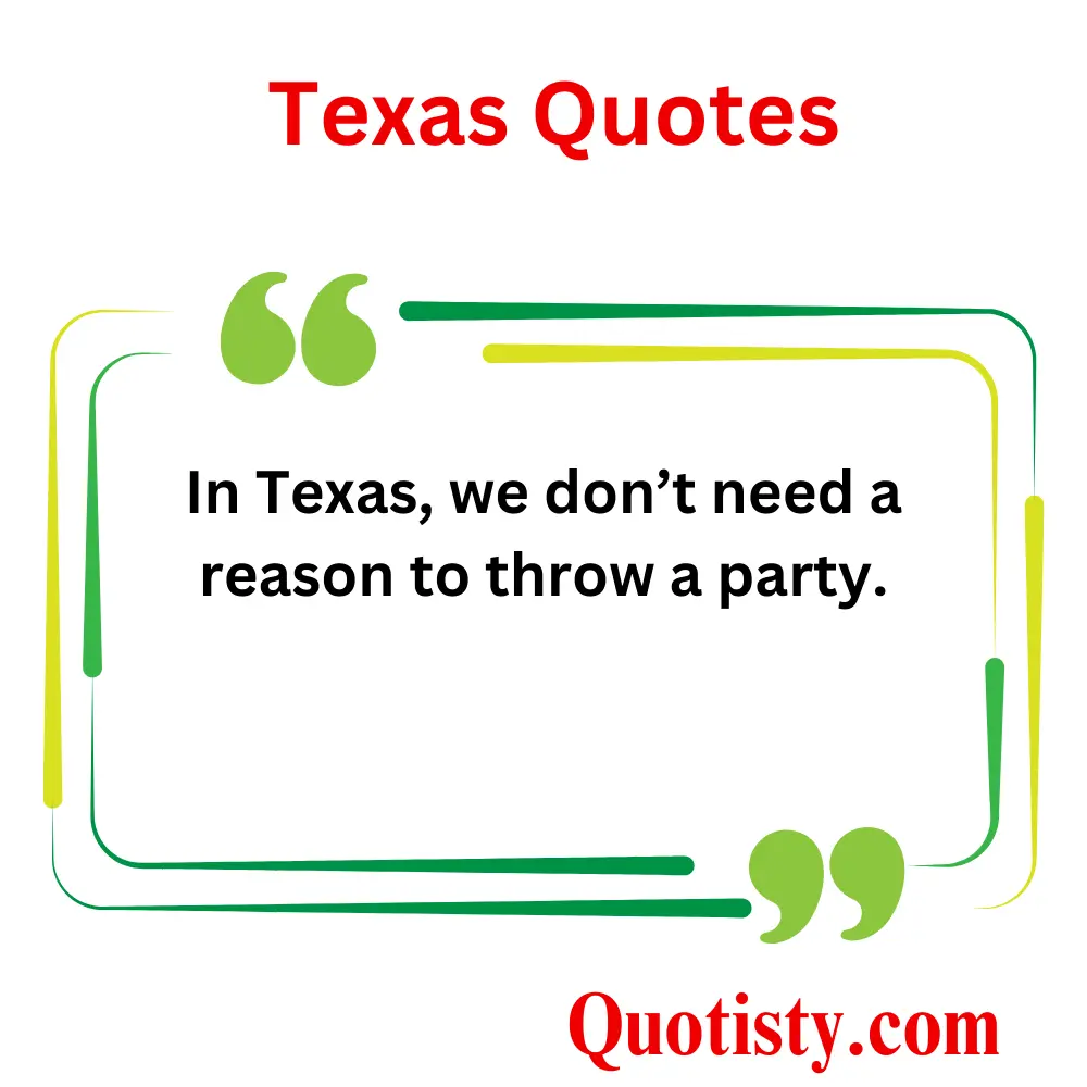  Famous Texas Quotes
