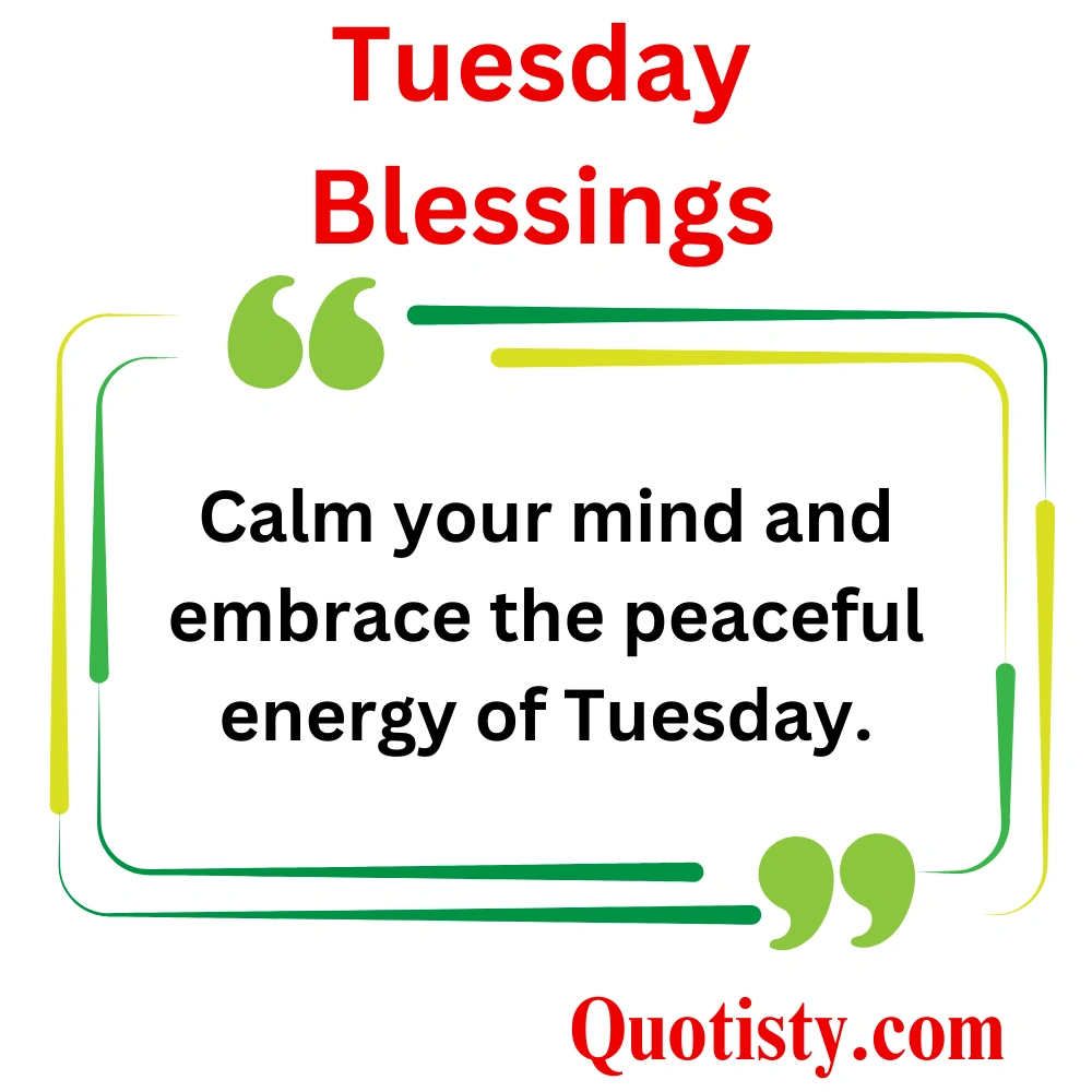  Tuesday Blessings for a Peaceful Day